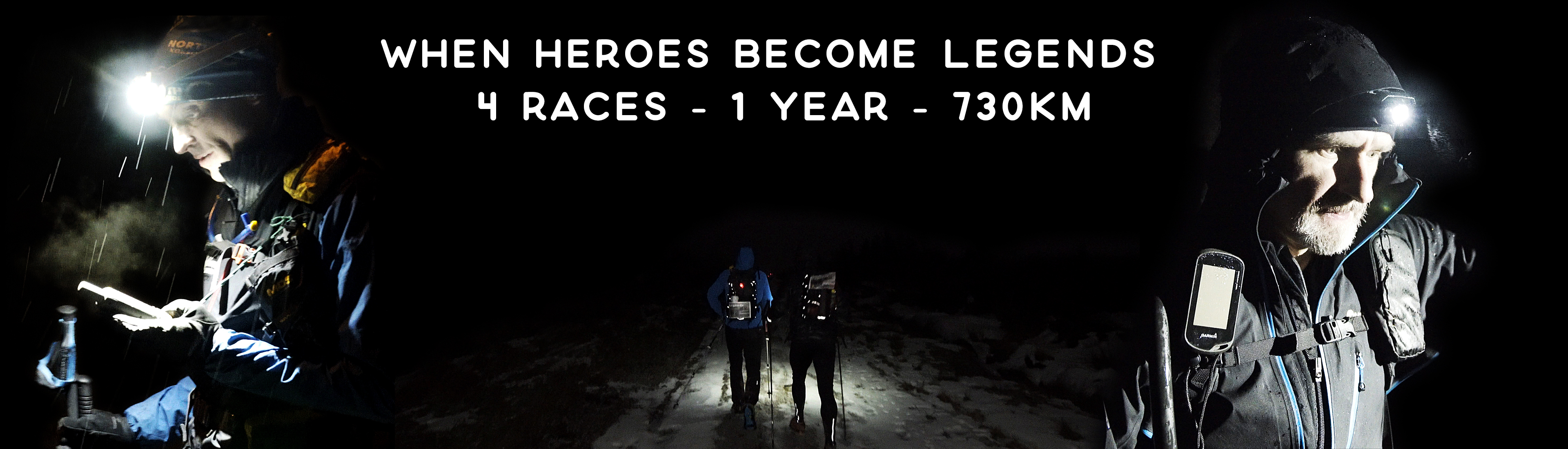 When Heroes Become Legends - ultrarunners racing at night